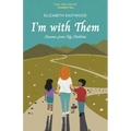 I'm with Them: Lessons from My Children