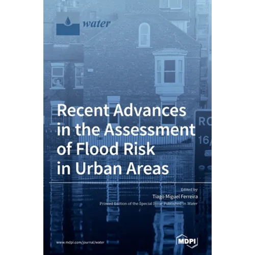 Recent Advances in the Assessment of Flood Risk in Urban Areas