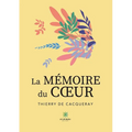 La mémoire du coeur