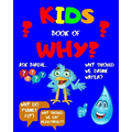 Kids Book of WHY?