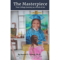 The Masterpiece: Your College Journey as a Work of Art