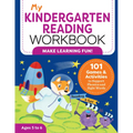 My Kindergarten Reading Workbook: 101 Games and Activities to Support Phonics and Sight Words