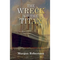 The Wreck of the Titan