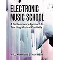 Electronic Music School: A Contemporary Approach to Teaching Musical Creativity