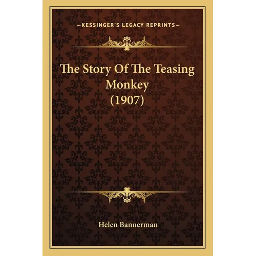 The Story Of The Teasing Monkey (1907)