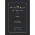 The Woolverton Family: 1693 - 1850 and Beyond, Volume I
