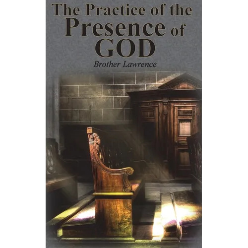 The Practice of the Presence of God