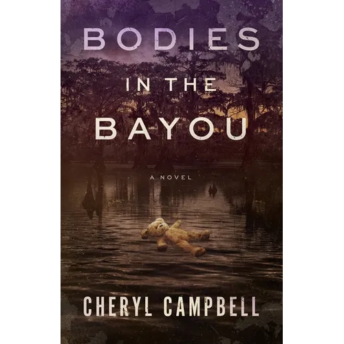 Bodies in the Bayou
