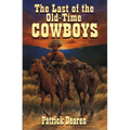 Last of The Old-Time Cowboys