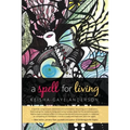 A Spell for Living