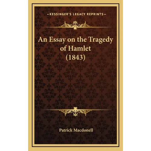 An Essay on the Tragedy of Hamlet (1843)