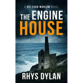 The Engine House: A DCI Evan Warlow Crime Thriller