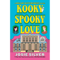 Kooky Spooky Love: A Melody Bittersweet Novel