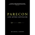 Parecon: Life After Capitalism