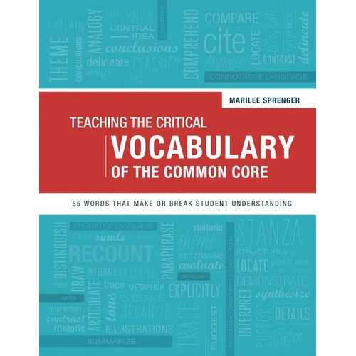 Teaching the Critical Vocabulary of the Common Core