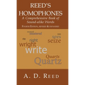 Reed's Homophones: A Comprehensive Book of Sound-alike Words
