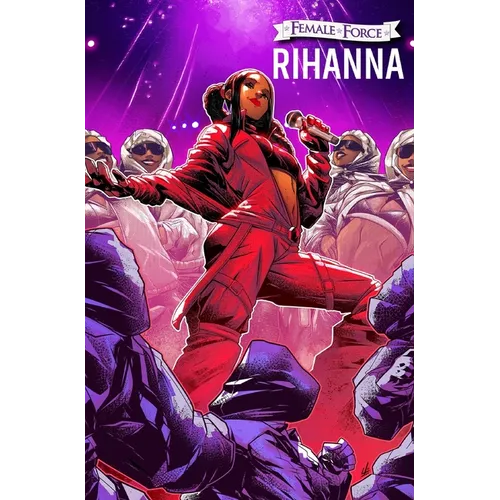 Female Force: Rihanna