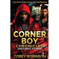 Corner Boy Chronicles