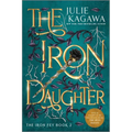 The Iron Daughter Special Edition