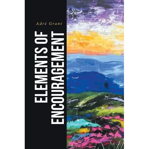 Elements of Encouragement