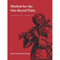 Method for the One-Keyed Flute
