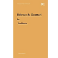 Deleuze and Guattari for Architects
