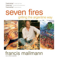 Seven Fires: Grilling the Argentine Way