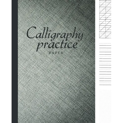 Calligraphy paper practice: Calligraphy Workbook Hand Writing dot book Lettering parchment beginner alphabet sheets books
