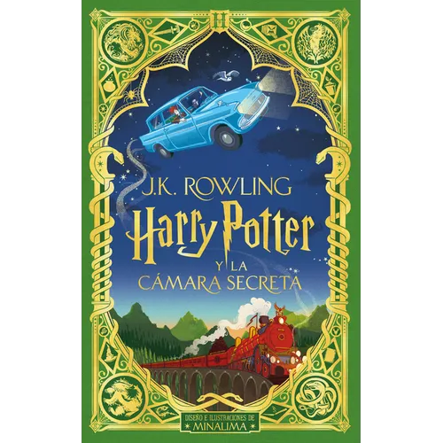 Harry Potter Y La Cámara Secreta (Ed. Minalima) / Harry Potter and the Chamber of Secrets = Harry Potter and the Chamber of Secrets