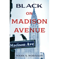 Black On Madison Avenue