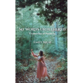 My Words Untethered: A Collection of Poems