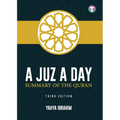 A Juz A Day: Summary of the Qur'an