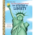 My Little Golden Book about the Statue of Liberty
