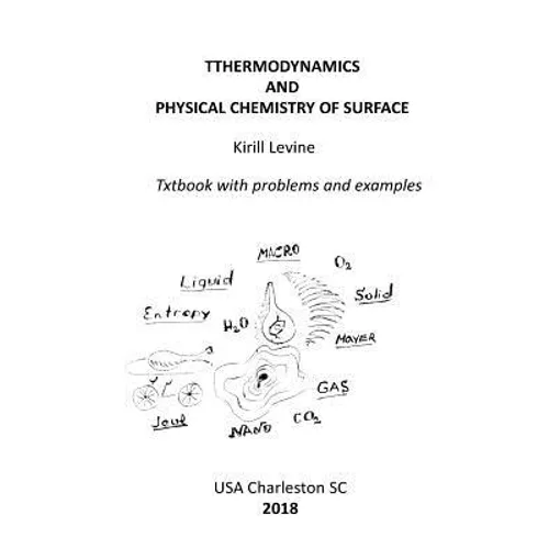 Thermodynamics and physical chemistry of surface: Textbook with examples and problems