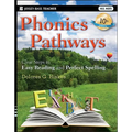 Phonics Pathways: Clear Steps to Easy Reading and Perfect Spelling