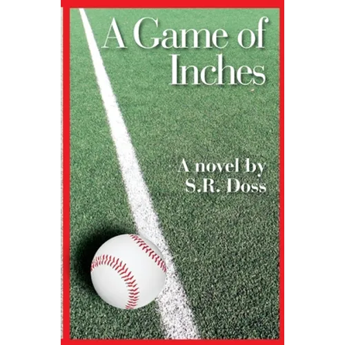 A Game of Inches
