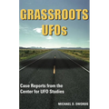 Grassroots UFOs: Case Reports from the Center for UFO Studies