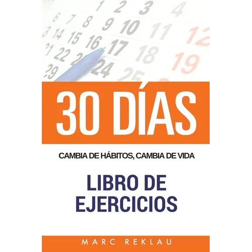 30 DIAS - Cambia de habitos, cambia de vida - Libro de Ejercicios