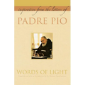 Words of Light: Inspiration from the Letters of Padre Pio