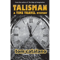 Talisman: A Time Travel Mystery