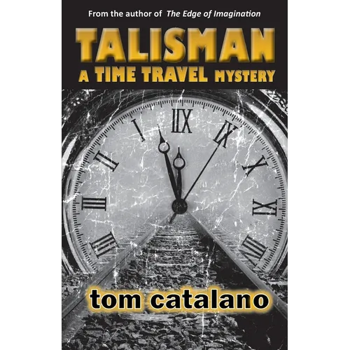 Talisman: A Time Travel Mystery