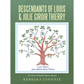 Descendants of Louis & Julie Giroir Thierry