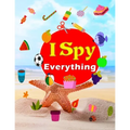 I Spy Everything: A Fun Guessing Game- Picture Riddles Activity Book For Kids Ages 6-8 - Search & Find & Counting Numbers