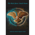 The Black River: Death Poems