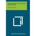 Young Men Can Change The World: The Jaycee Story