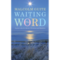 Waiting on the Word: A Poem a Day for Advent, Christmas and Epiphany