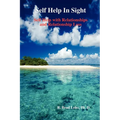 Self Help In Sight: Self Help with Relationships and Relationship Loss