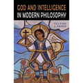 God and Intelligence in Modern Philosophy