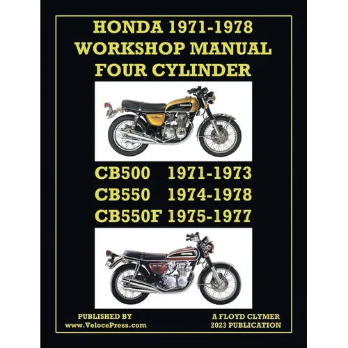 Honda 1971-1978 Workshop Manual 4-Cylinder Cb500, Cb550 & Cb550f Super Sport