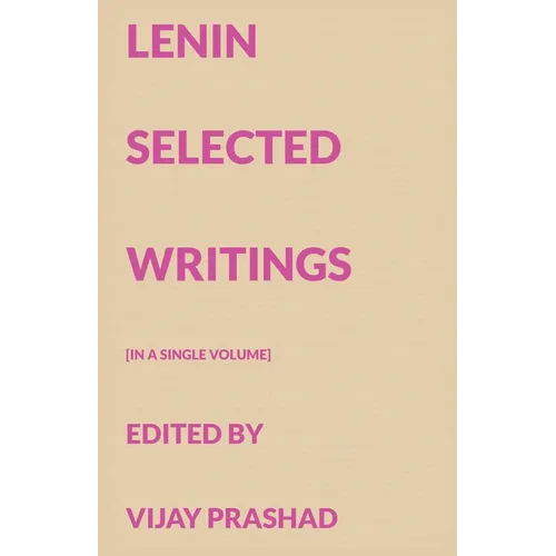 Lenin Selected Writings